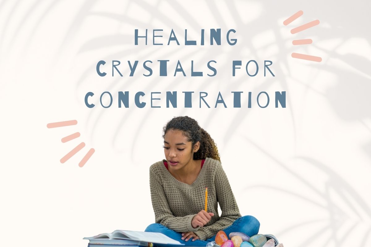 Healing Crystals for Concentration